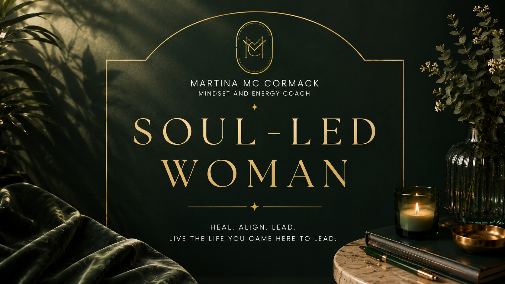Soul-Led Woman - Heal. Align. Lead. Live the life you came here to lead.